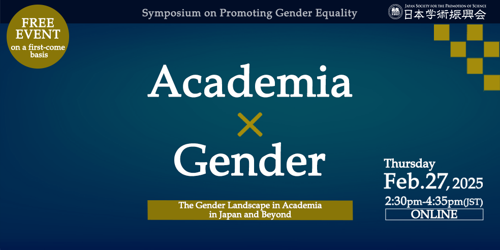 Academia x Gender
The Gender Landscape in Academia in Japan and Beyond